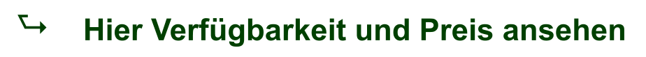 A Hier Verfügbarkeit und Preis ansehen